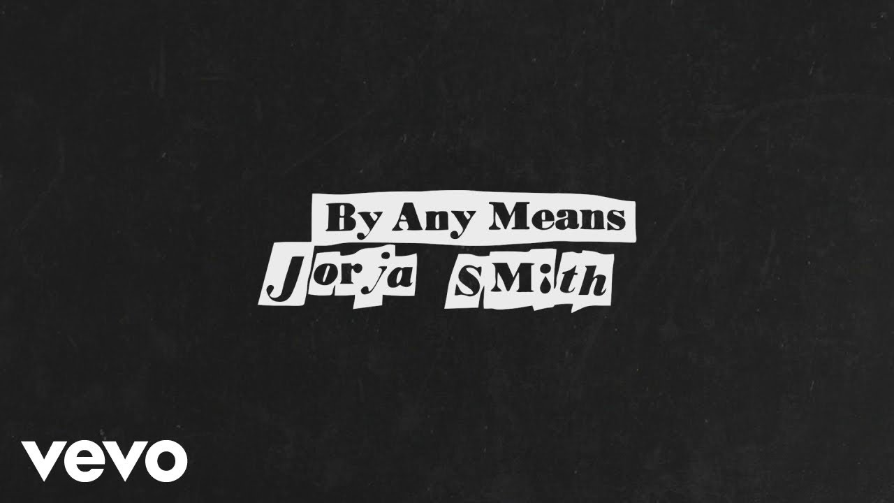 Jorja Smith By Any Means Lyrics Lyricsfa Com