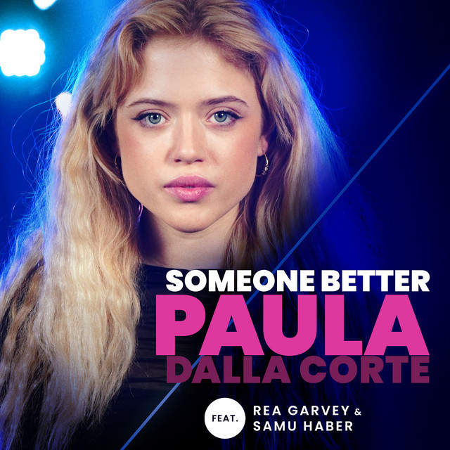 Paula Dalla Corte Someone Better Lyrics