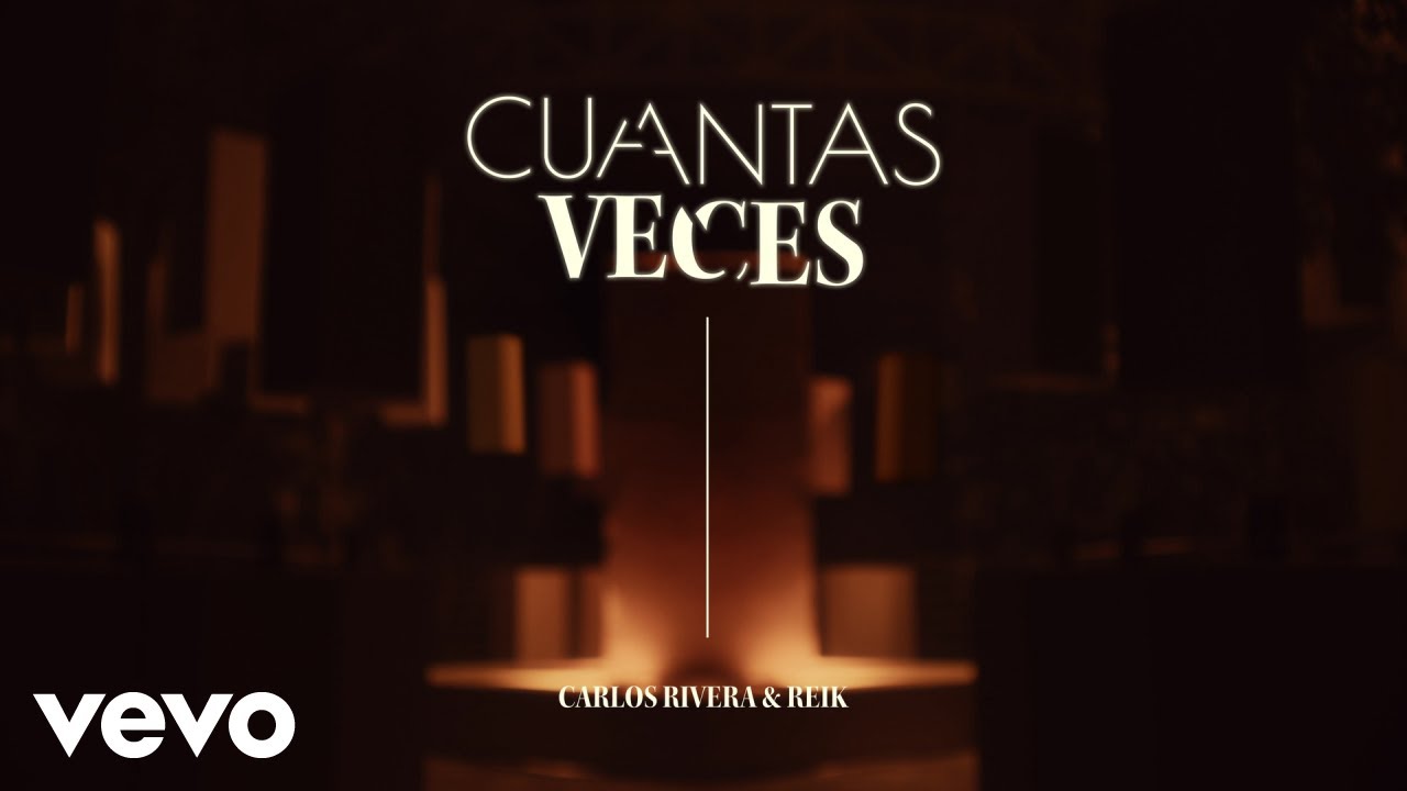Carlos Rivera Reik Cuántas Veces Lyrics