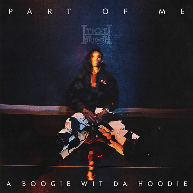 A Boogie Wit da Hoodie - Part of Me Lyrics