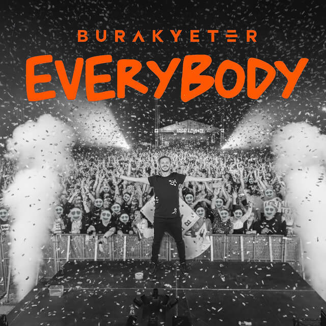 Burak Yeter - Everybody Lyrics