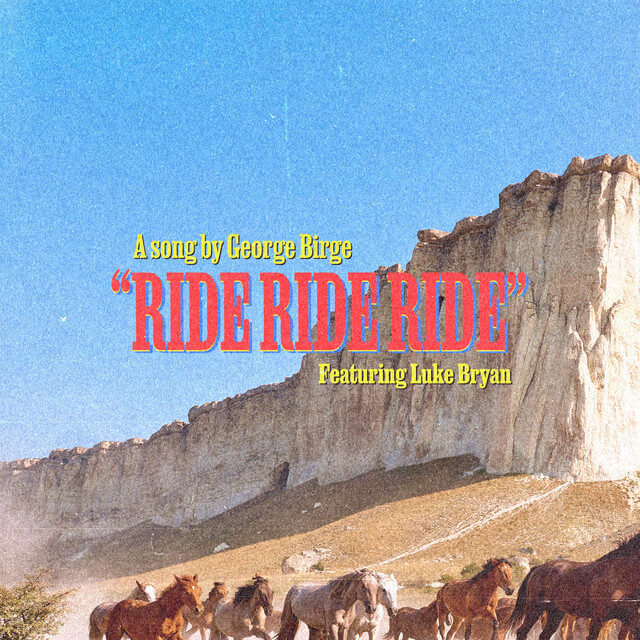 George Birge - Ride, Ride, Ride Lyrics