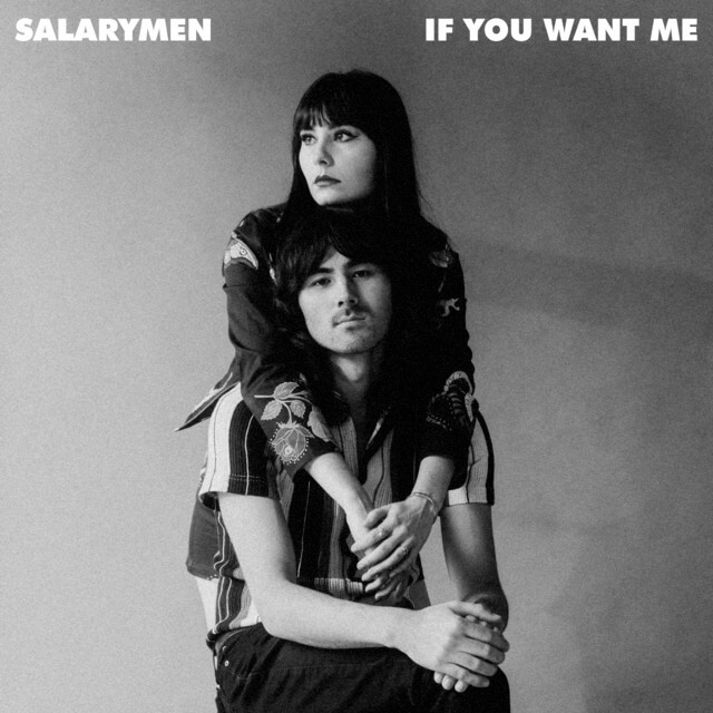 Salarymen - If You Want Me Lyrics