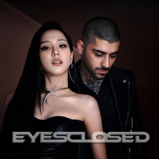 The Meaning of “EYES CLOSED (with ZAYN)” by JISOO
